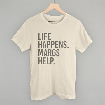 Life Happens Margs Help